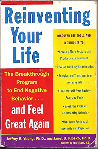 9781912854356: Reinventing Your Life: the bestselling breakthrough programme to end negative behaviour and feel great