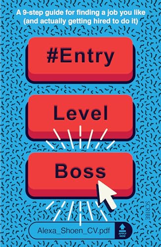 Stock image for ENTRYLEVELBOSS: a 9-step guide for finding a job you like (and actually getting hired to do it) for sale by WorldofBooks