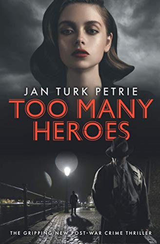 Beispielbild fr Too Many Heroes: The Gripping New Post-war Crime Thriller: The Gripping New Post-war Thriller zum Verkauf von WorldofBooks