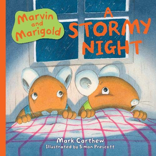 Beispielbild fr Marvin and Marigold: A Stormy Night: 3 zum Verkauf von AwesomeBooks