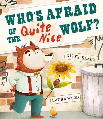 Beispielbild fr Who's Afraid of the Quite Nice Wolf? (Paperback Picture Book Summer) zum Verkauf von WorldofBooks
