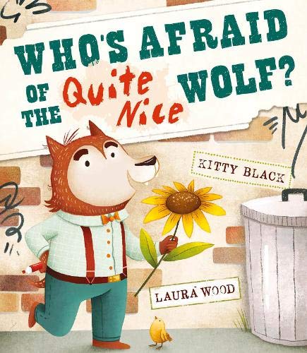 Stock image for Who's Afraid of the Quite Nice Wolf? (Paperback Picture Book Summer) for sale by WorldofBooks