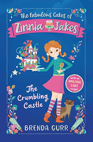 Beispielbild fr The Crumbling Castle (The Fabulous Cakes of Zinnia Jakes) zum Verkauf von SecondSale