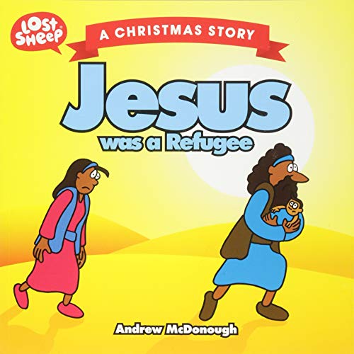 Beispielbild fr Jesus Was a Refugee (Lost Sheep): 8 zum Verkauf von WorldofBooks