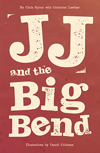 Beispielbild fr JJ and the Big Bend zum Verkauf von WorldofBooks