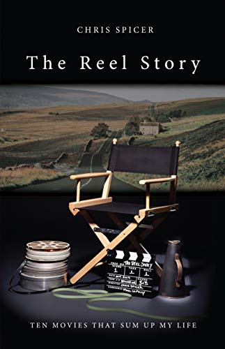 Imagen de archivo de The Reel Story: Ten Movies That Sum Up My Life a la venta por WorldofBooks