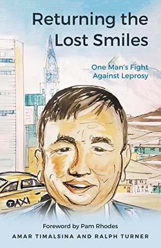 Beispielbild fr Returning the Lost Smiles: One Man's Fight Against Leprosy zum Verkauf von AwesomeBooks