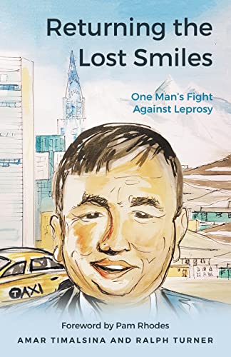 Imagen de archivo de Returning the Lost Smiles: One Man's Fight Against Leprosy a la venta por WorldofBooks