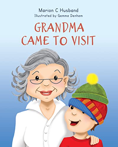Stock image for Grandma Came to Visit for sale by Revaluation Books