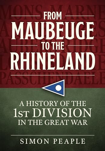 Stock image for From Maubeuge to the Rhineland for sale by Blackwell's