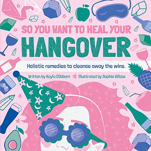 Stock image for Books - Books - So You Want to Heal Your Hangover for sale by WorldofBooks