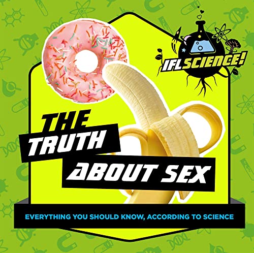 Beispielbild fr Books - Books - IFLScience: The Truth About Sex zum Verkauf von WorldofBooks