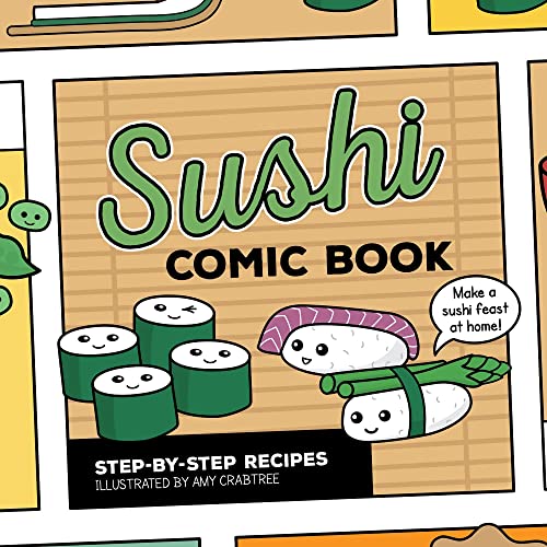 Stock image for Sushi Comic Book: Step-By-Step Recipes for sale by ThriftBooks-Atlanta
