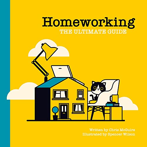 Stock image for Homeworking: The Ultimate Guide for sale by Redux Books