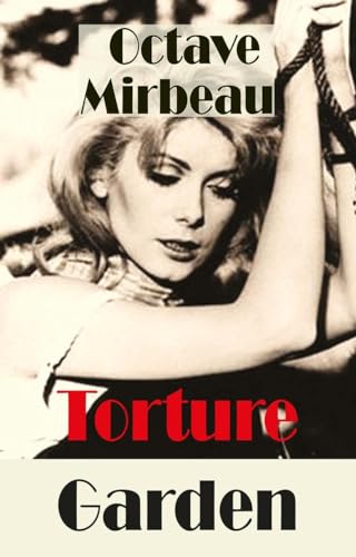 Stock image for Torture Garden (Dedalus European Classics) for sale by WorldofBooks