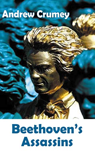 Imagen de archivo de Beethoven's Assassins (Dedalus Original Fiction In Paperback) a la venta por WorldofBooks