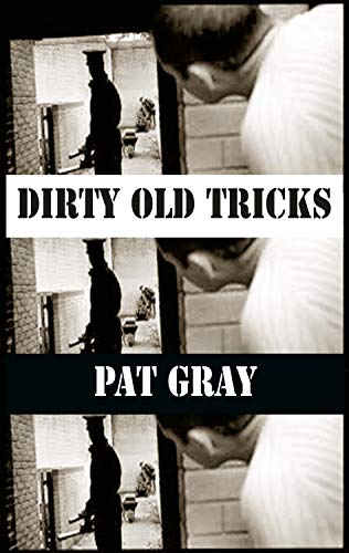 9781912868261: Dirty Old Tricks