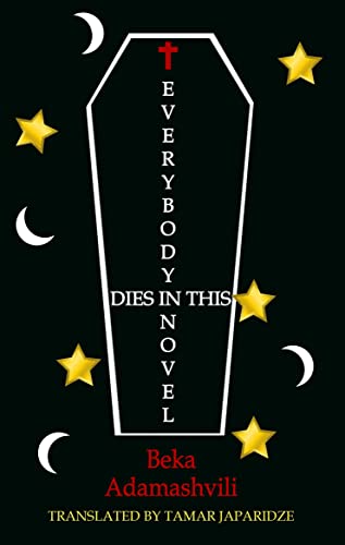 9781912868827: Everybody Dies in this Novel (Dedalus Europe)