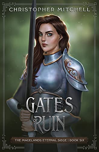 Beispielbild fr Gates of Ruin: The Magelands Eternal Siege Book 6 zum Verkauf von WorldofBooks