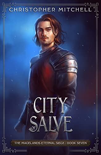 Beispielbild fr City of Salve: The Magelands Eternal Siege Book 7 zum Verkauf von WorldofBooks