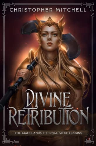 Beispielbild fr Divine Retribution: The Magelands Eternal Siege zum Verkauf von WorldofBooks