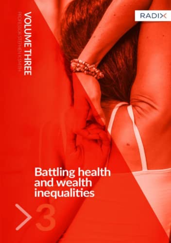 Imagen de archivo de Battling Health and Wealth Inequalities (The Best NHS?) a la venta por GF Books, Inc.