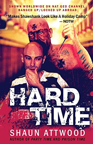 Beispielbild fr Hard Time: Locked Up Abroad (2) (English Shaun Trilogy) zum Verkauf von WorldofBooks