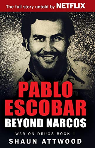 Beispielbild fr Pablo Escobar: Beyond Narcos (War on Drugs) zum Verkauf von BooksRun