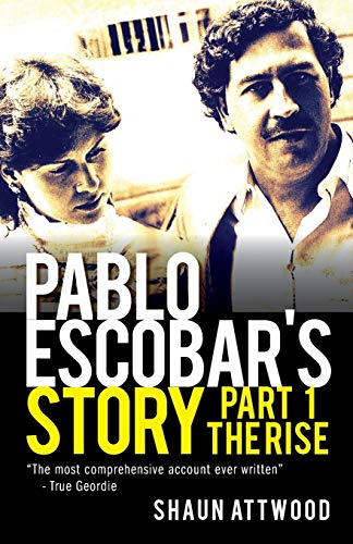 Imagen de archivo de Pablo Escobar's Story 1: The Rise (1) a la venta por WorldofBooks