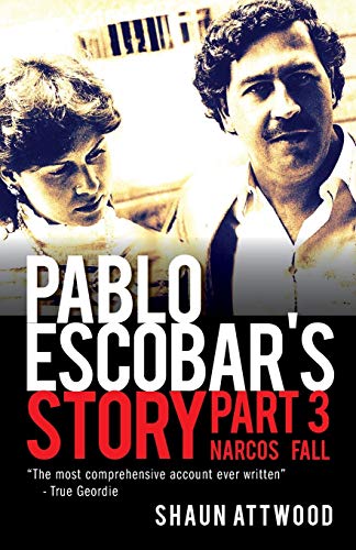 Imagen de archivo de Pablo Escobar's Story 3 a la venta por GreatBookPrices