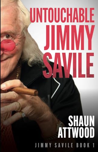 Beispielbild fr Untouchable Jimmy Savile zum Verkauf von PBShop.store US