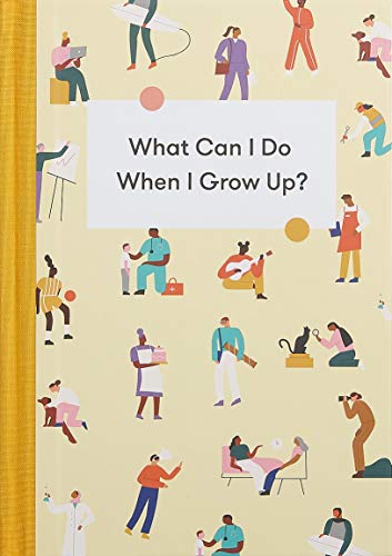 9781912891207: What Can I Do When I Grow Up?: A young person's guide to careers, money – and the future