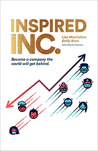 Stock image for Inspired Inc : Become a Company the World Will Get Behind for sale by Better World Books: West