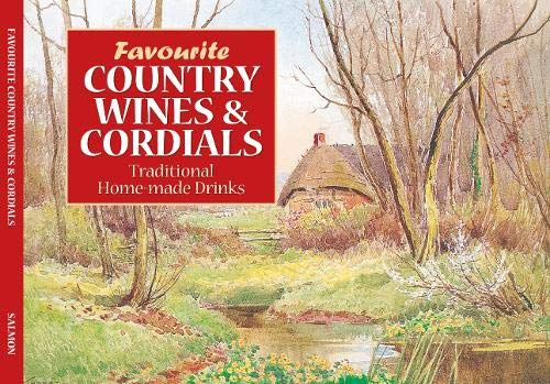 Beispielbild fr Favourite Country Wines and Cordial Recipes zum Verkauf von WorldofBooks