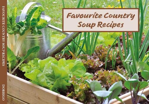 Stock image for Favourite Country Soups Recipes for sale by MusicMagpie