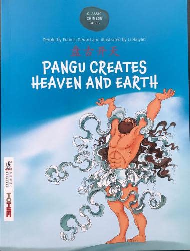 Stock image for Pangu Creates Heaven and Earth for sale by Blackwell's