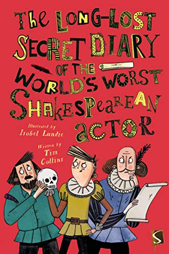 Beispielbild fr The Long-Lost Secret Diary of the World's Worst Shakespearean Actor zum Verkauf von Books From California