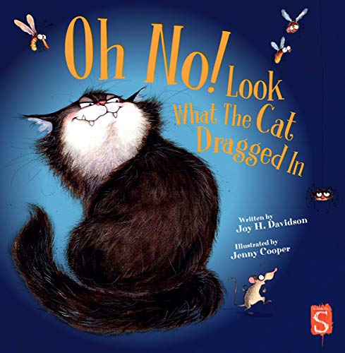 Stock image for Oh No! Look What the Cat Dragged In for sale by Better World Books