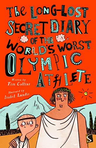 Stock image for The Long-Lost Secret Diary of the World's Worst Olympic Athlete for sale by Blackwell's