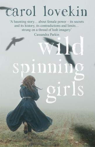 Imagen de archivo de Wild Spinning Girls a la venta por WorldofBooks