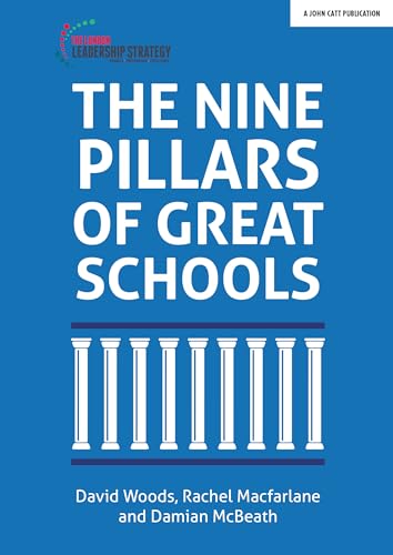 Imagen de archivo de The Nine Pillars of Great Schools a la venta por MusicMagpie