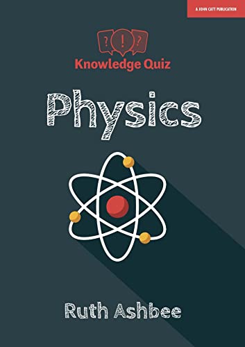 Beispielbild fr Knowledge Quiz: Physics (Knowledge quizzes) zum Verkauf von WorldofBooks