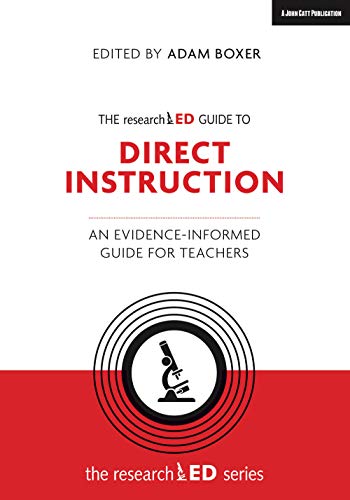 Beispielbild fr The researchED Guide to Explicit & Direct Instruction: An evidence-informed guide for teachers (The researchED series) zum Verkauf von AwesomeBooks