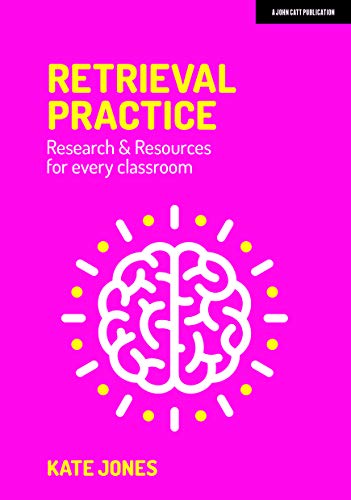 Beispielbild fr Retrieval Practice: Research & Resources for every classroom: Resources and research for every classroom zum Verkauf von WorldofBooks