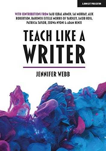 Beispielbild fr Teach Like A Writer: Expert tips on teaching students to write in different forms zum Verkauf von WorldofBooks