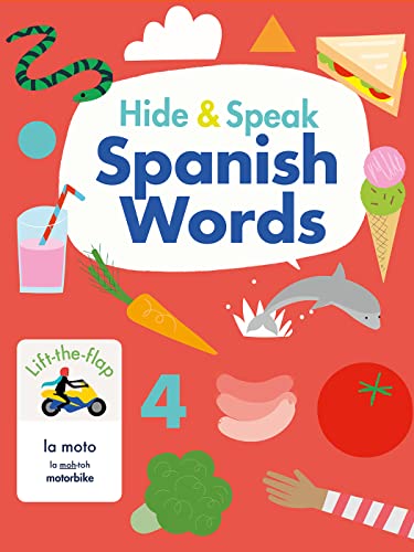 Stock image for Hide & Speak Spanish Words (Lift the flap): 1 (Hello Spanish!) for sale by AwesomeBooks