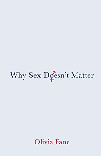 Imagen de archivo de Why Sex Doesn?t Matter a la venta por Reuseabook