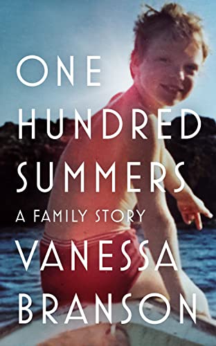 One Hundred Summers - Branson Vanessa Branson