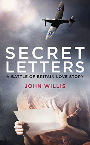 Imagen de archivo de Secret Letters: A Battle of Britain Love Story a la venta por WorldofBooks