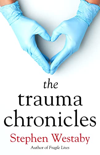 Imagen de archivo de The Trauma Chronicles a la venta por BookOutlet